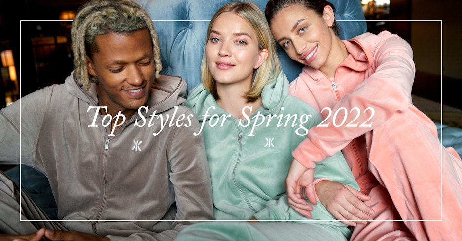 Top Styles for Spring 2022